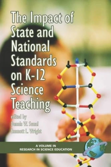 Impact of State and National Standards on K-12 Science Technology