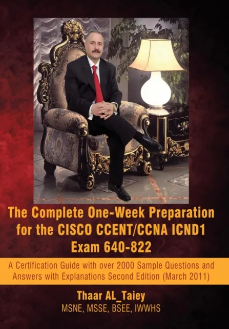 Complete One-Week Preparation for the Cisco Ccent/Ccna Icnd1 Exam 640-822