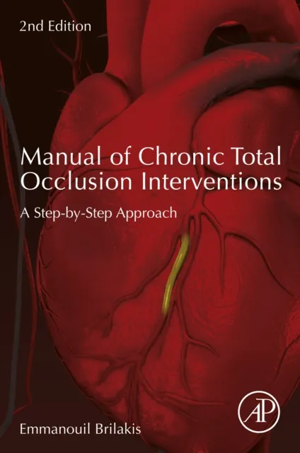 Manual of Chronic Total Occlusion Interventions