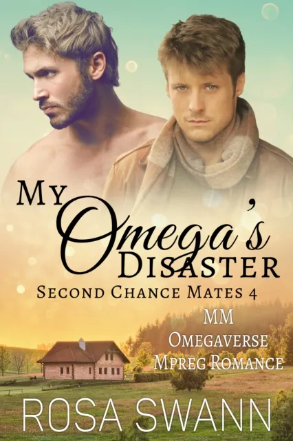 My Omega's Disaster: MM Omegaverse Mpreg Romance