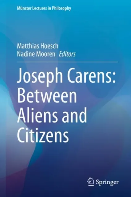 Joseph Carens: Between Aliens and Citizens