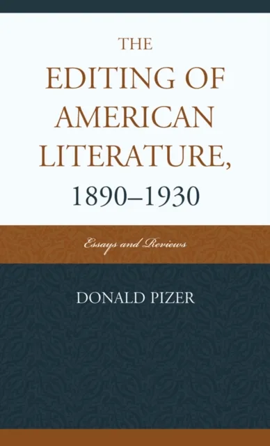 Editing of American Literature, 1890-1930
