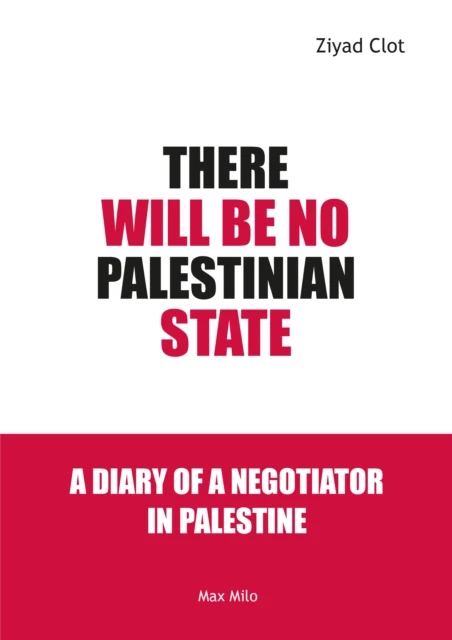 There will be no Palestinian State