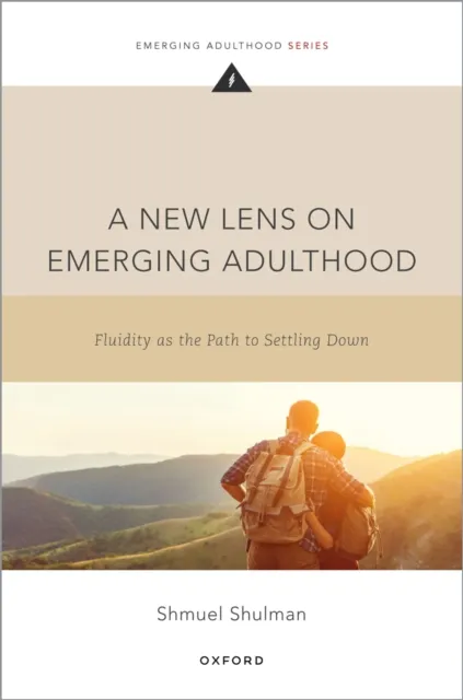 New Lens on Emerging Adulthood
