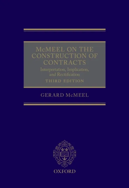 McMeel on The Construction of Contracts