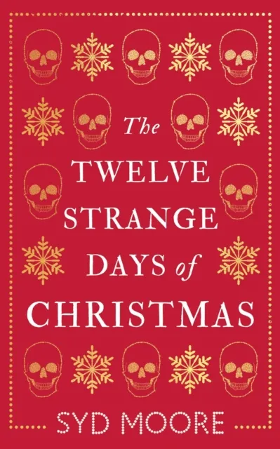 Twelve Strange Days of Christmas