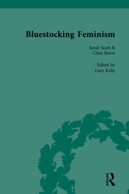 Bluestocking Feminism, Volume 6