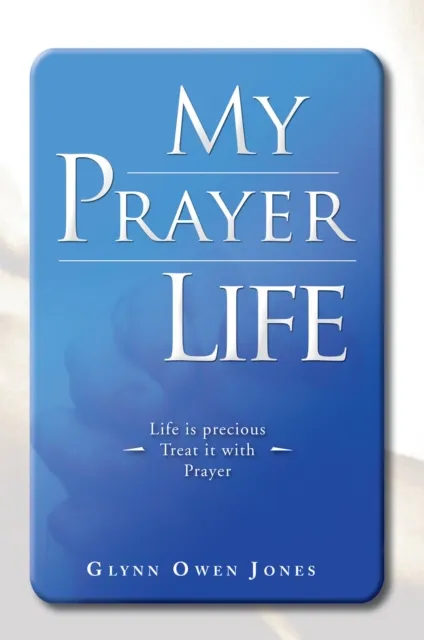 My Prayer Life