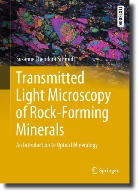 Transmitted Light Microscopy of Rock-Forming Minerals