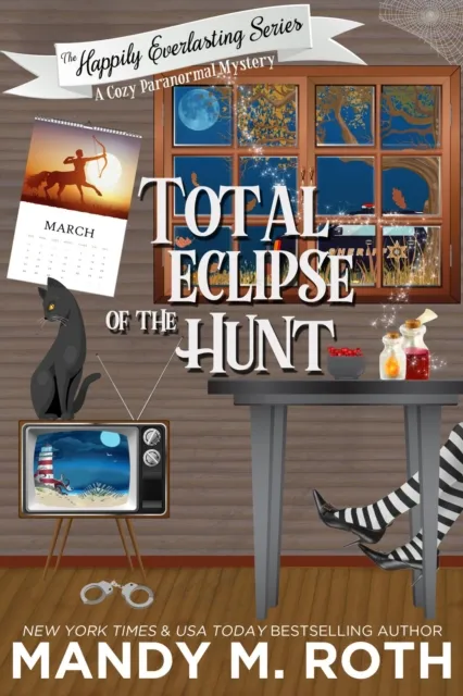 Total Eclipse of The Hunt: A Cozy Paranormal Mystery