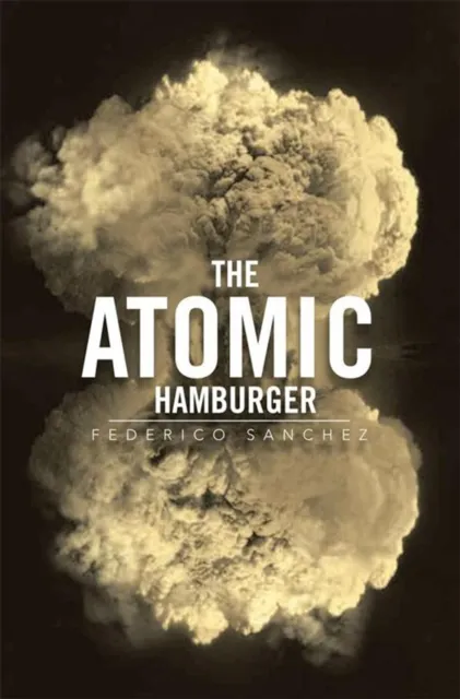 Atomic Hamburger