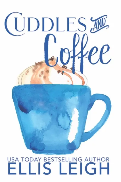 Cuddles & Coffee: A Kinship Cove Collection
