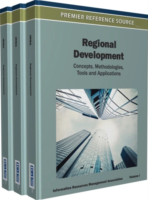 Regional Development: Concepts, Methodologies, Tools, and Applications