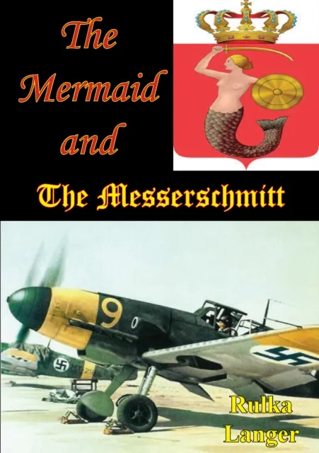 Mermaid And The Messerschmitt