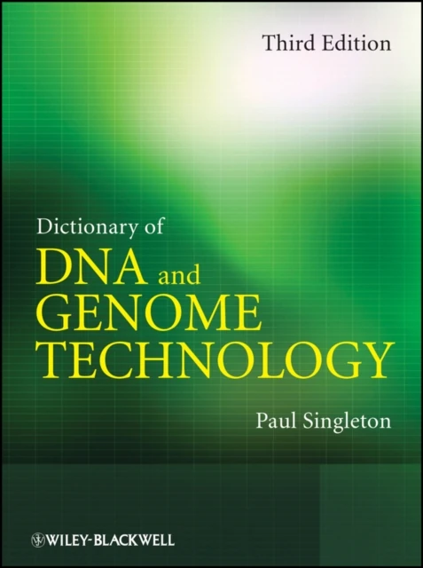 Dictionary of DNA and Genome Technology
