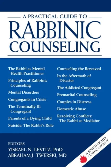 Practical Guide to Rabbinic Counseling