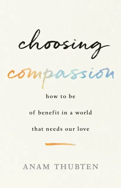 Choosing Compassion