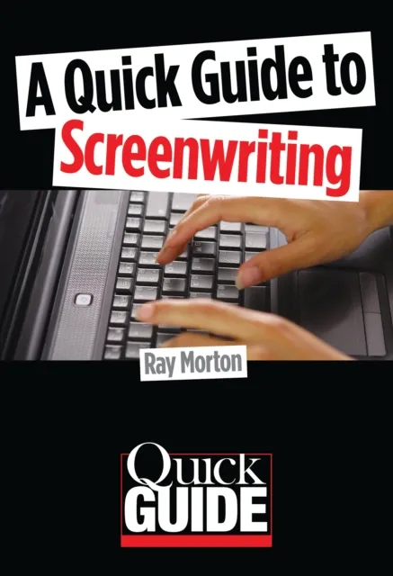 Quick Guide to Screenwriting