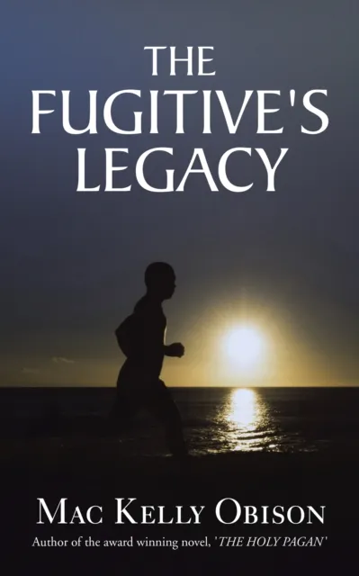 Fugitive's Legacy