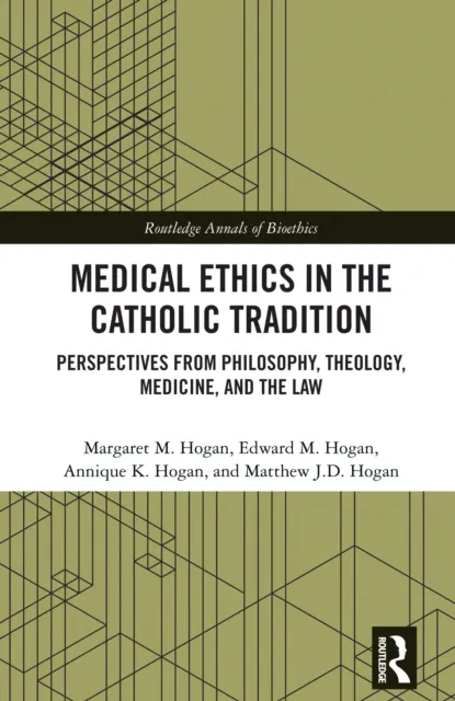 Medical Ethics in the Catholic Tradition