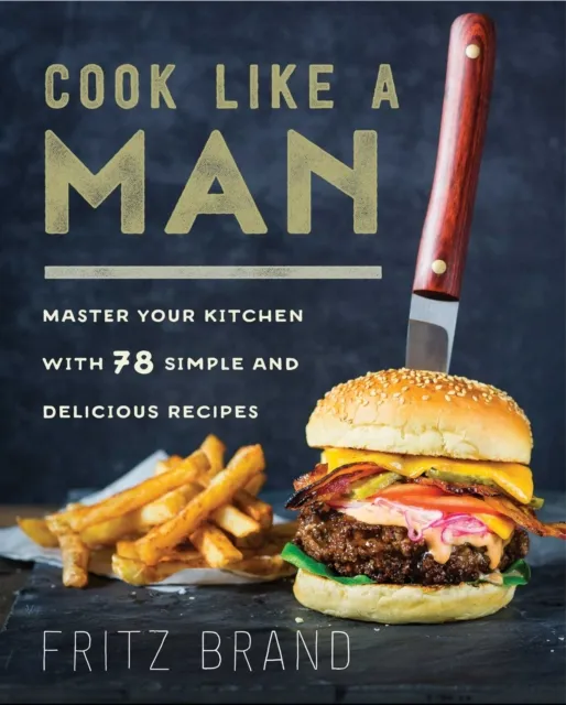 Cook Like a Man