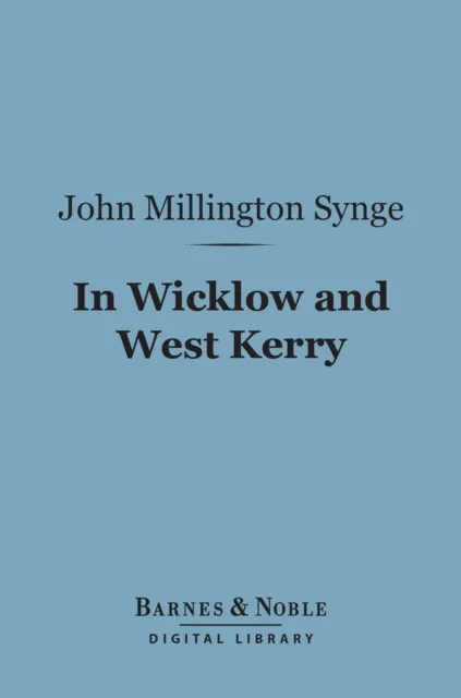 In Wicklow and West Kerry (Barnes & Noble Digital Library)
