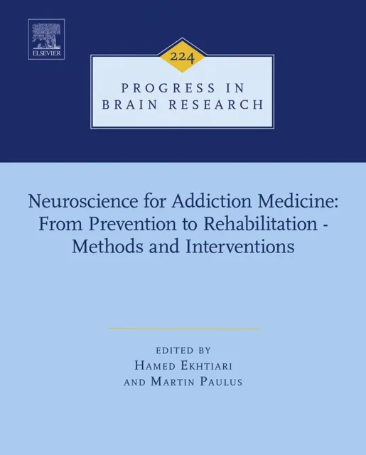 Neuroscience for Addiction Medicine: From Prevention to Rehabilitation - Methods and Interventions