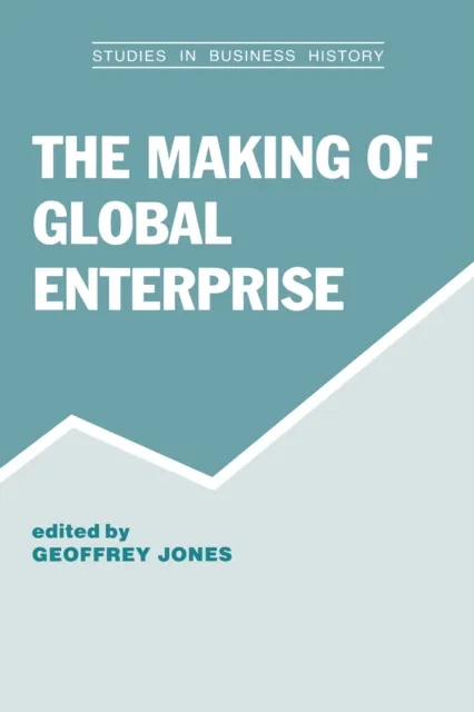 Making of Global Enterprises
