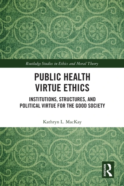 Public Health Virtue Ethics