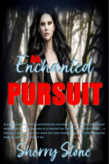 Enchanted Pursuit