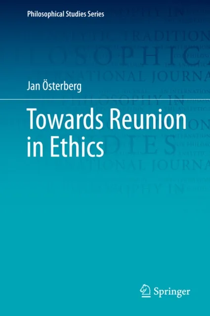 Towards Reunion in Ethics