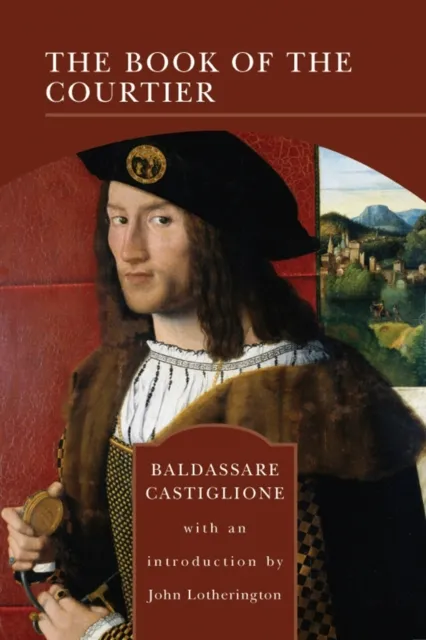 Book of the Courtier (Barnes & Noble Library of Essential Reading)