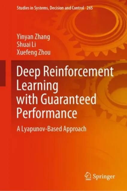 Deep Reinforcement Learning with Guaranteed Performance