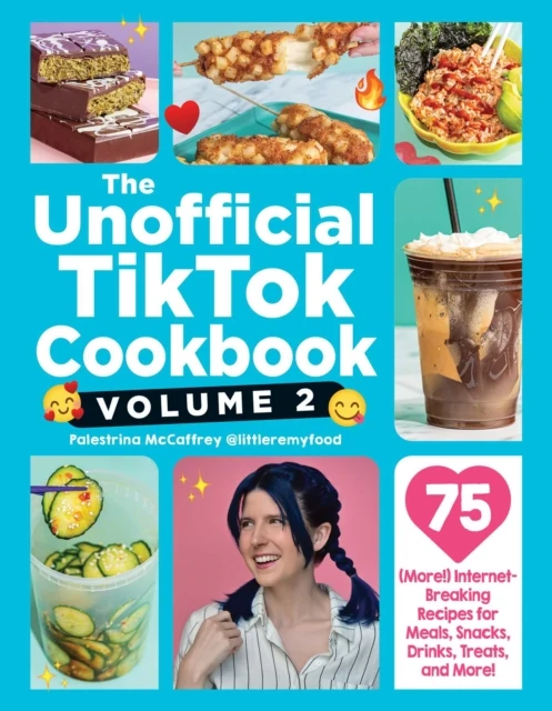 Unofficial TikTok Cookbook, Volume 2