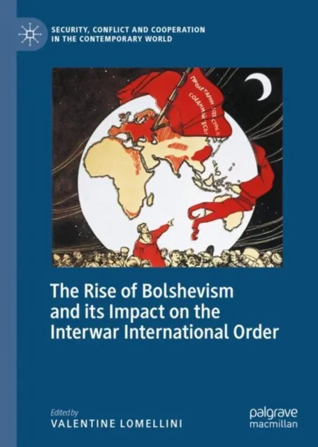Rise of Bolshevism and its Impact on the Interwar International Order