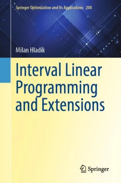 Interval Linear Programming and Extensions