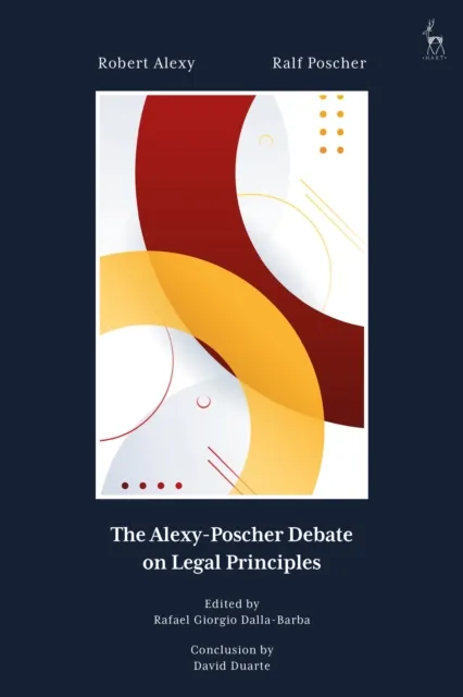 Alexy-Poscher Debate on Legal Principles