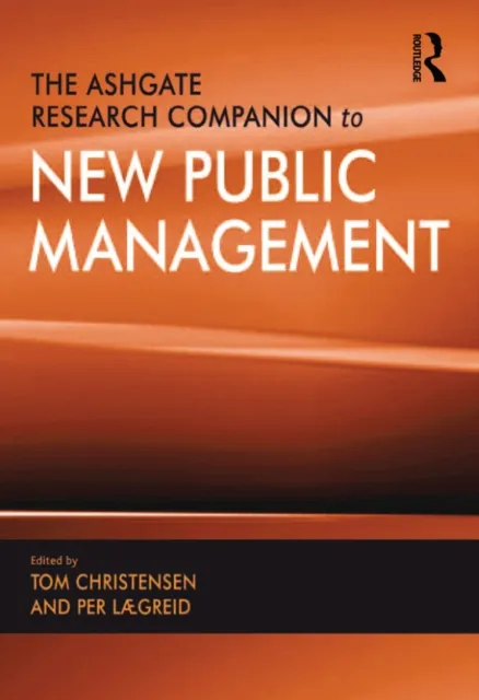 Ashgate Research Companion to New Public Management