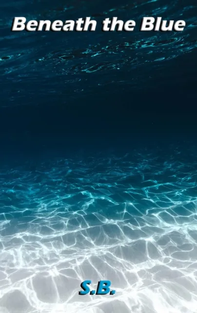 Beneath the Blue