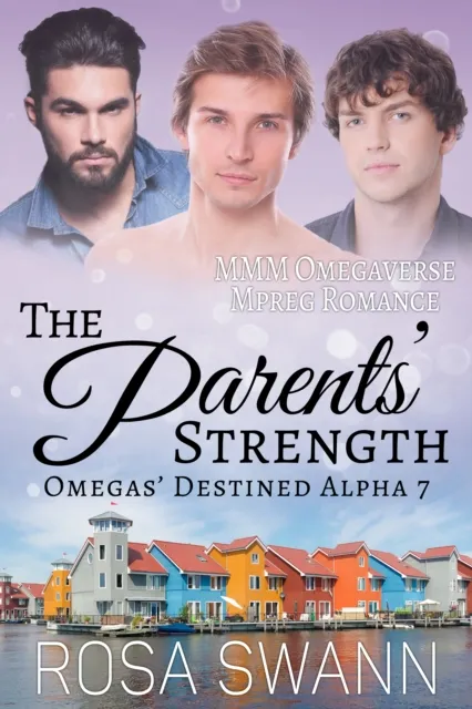 Parents' Strength: MMM Omegaverse Mpreg Romance