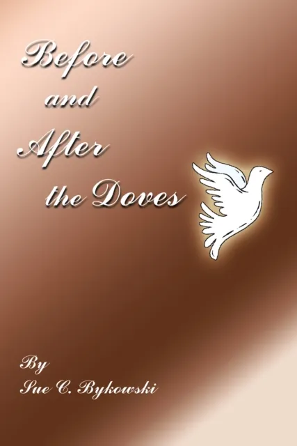 Before and After the Doves