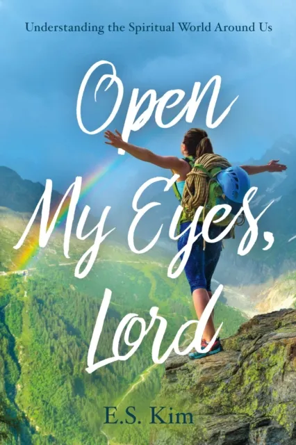 Open My Eyes, Lord