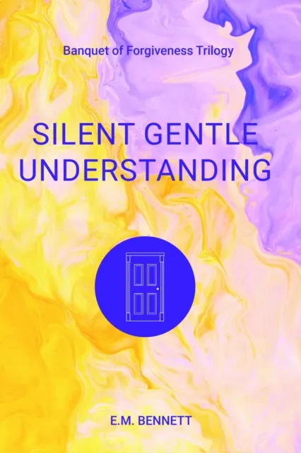 Silent Gentle Understanding