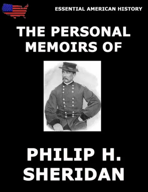 Personal Memoirs Of P. H. Sheridan