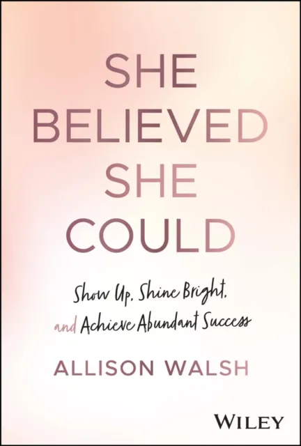 She Believed She Could