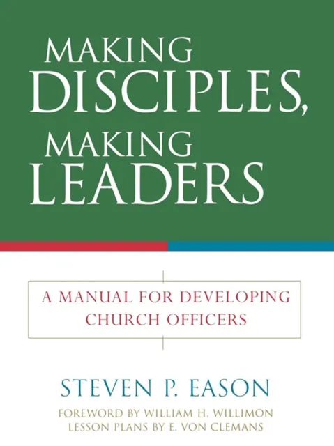 Making Disciples, Making Leaders
