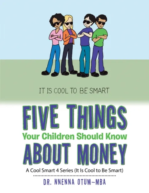 Five Things Your Children Should Know About Money