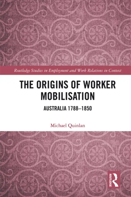 Origins of Worker Mobilisation