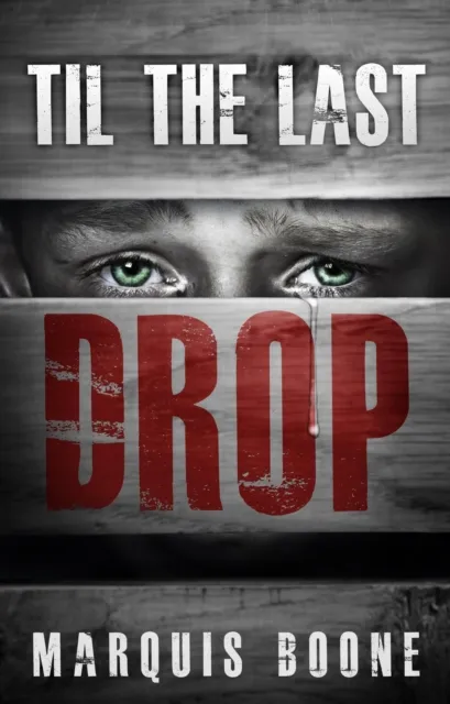 'Til the Last Drop
