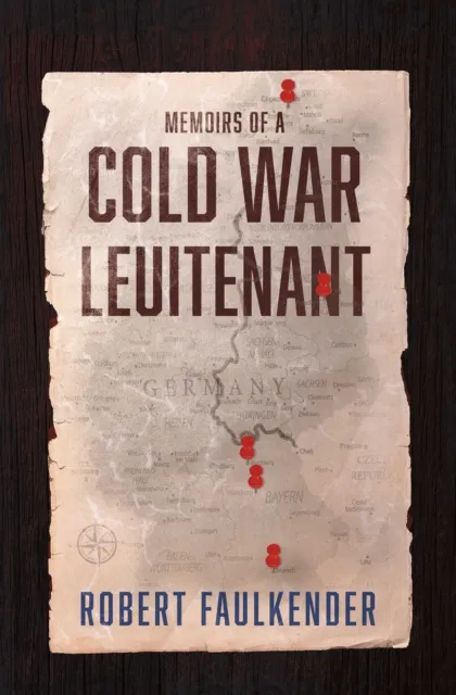 Memoirs of a Cold War Lieutenant